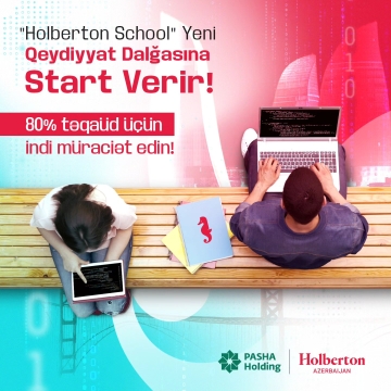“PASHA Holding”in təqaüd dəstəyi ilə “Holberton School Azerbaijan”ın yeni dalğasına qeydiyyat başladı